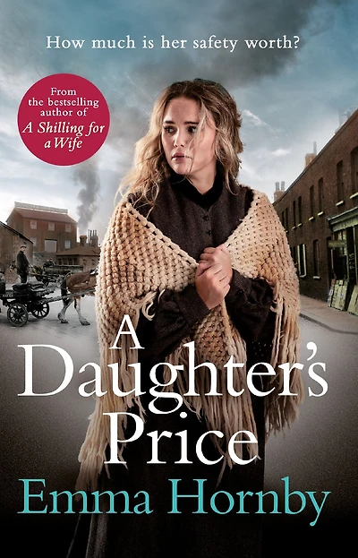 a Daughter's Price: gritty and gripping saga romance from the bestselling author of Shilling for Wife