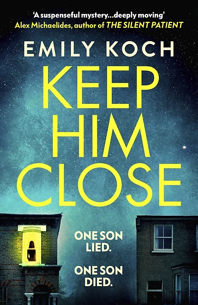 Keep Him Close: A moving and suspenseful mystery that you won't be able to put down