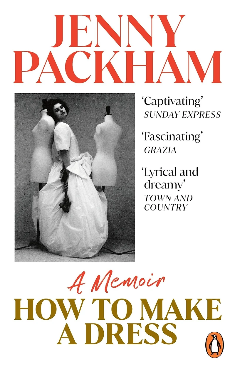 How to Make a Dress: Adventures the art of style