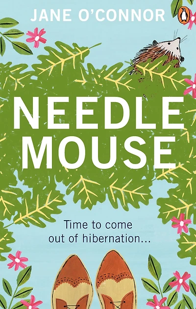 Needlemouse: The uplifting, feel-good bestseller featuring the most unlikely heroine