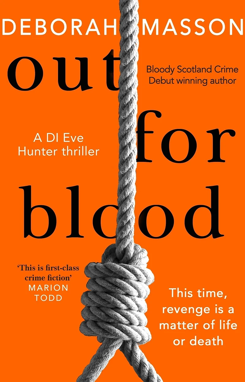 Out For Blood: The tense and addictive detective thriller set in Aberdeen