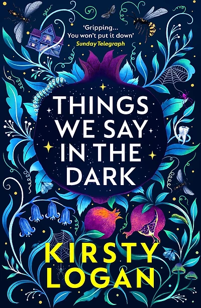 Things We Say the Dark