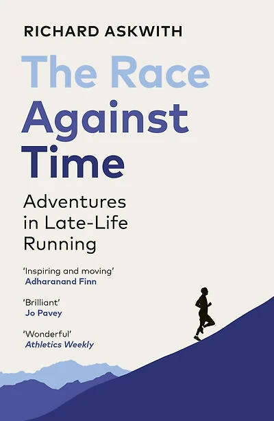 The Race Against Time: Adventures Late-Life Running