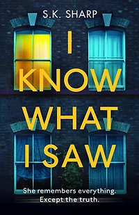I Know What Saw: A perfect memory. murder.