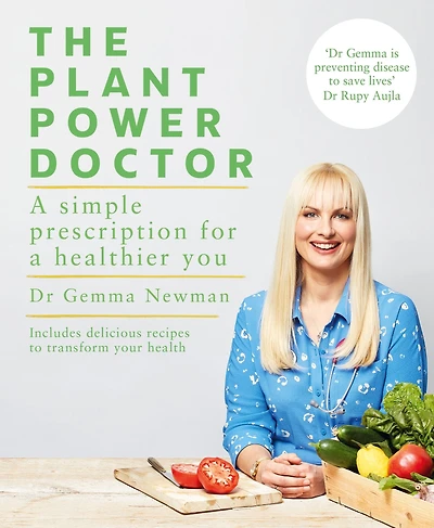 The Plant Power Doctor: a simple prescription for healthier you (Includes delicious recipes to transform your health)