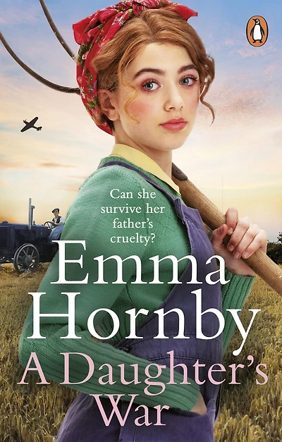 A Daughter's War: powerful and romantic WWII saga from the bestselling author