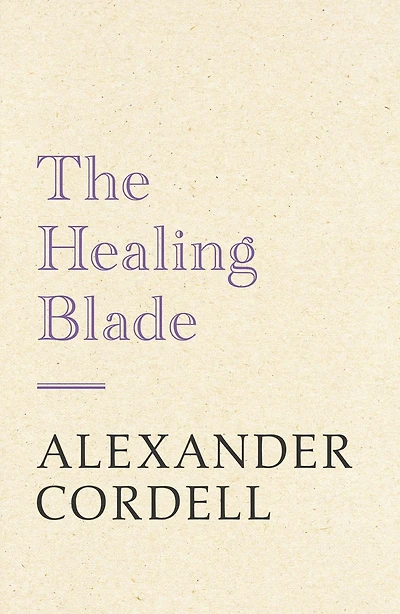 The Healing Blade: John Regan Trilogy Book Three
