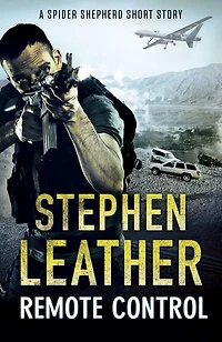 Remote Control: A Spider Shepherd Short Story