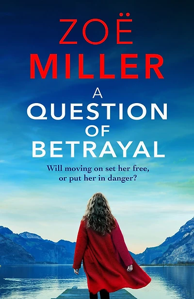 A Question of Betrayal: A gripping and emotional page-turner