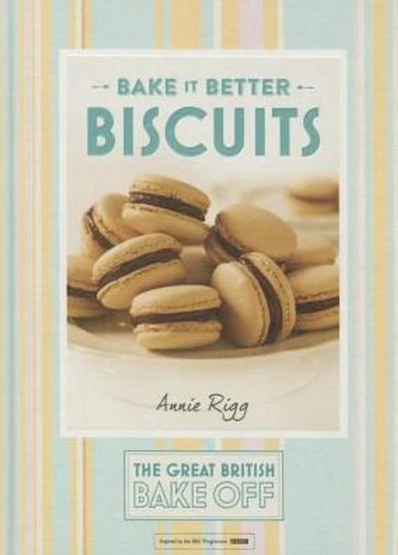 Great British Bake Off - it Better (No.2): Biscuits