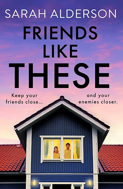 Friends Like These