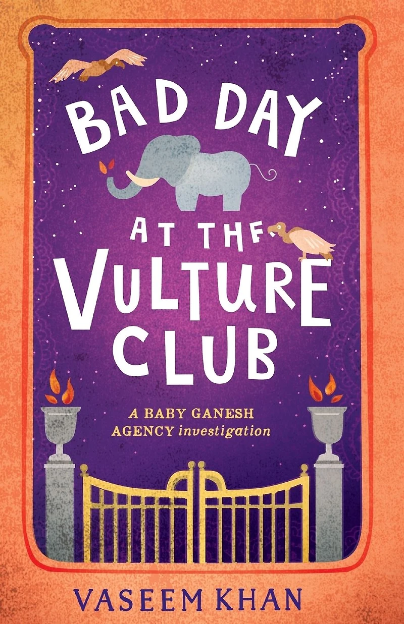 Bad Day at the Vulture Club (Baby Ganesh Agency Investigation #5)