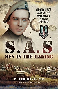 S.A.S Men in the Making: An Original's Account of Operations in Sicily and Italy