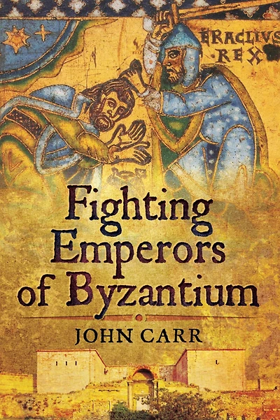Fighting Emperors of Byzantium