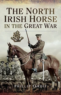 the North Irish Horse Great War