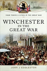Winchester in the Great War