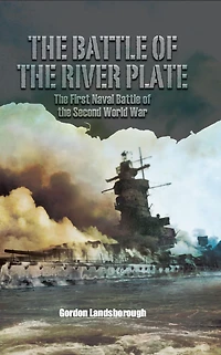the Battle of River Plate: First Naval Second World War