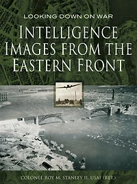 Intelligence Images from the Eastern Front