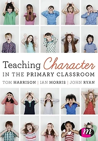Teaching Character the Primary Classroom