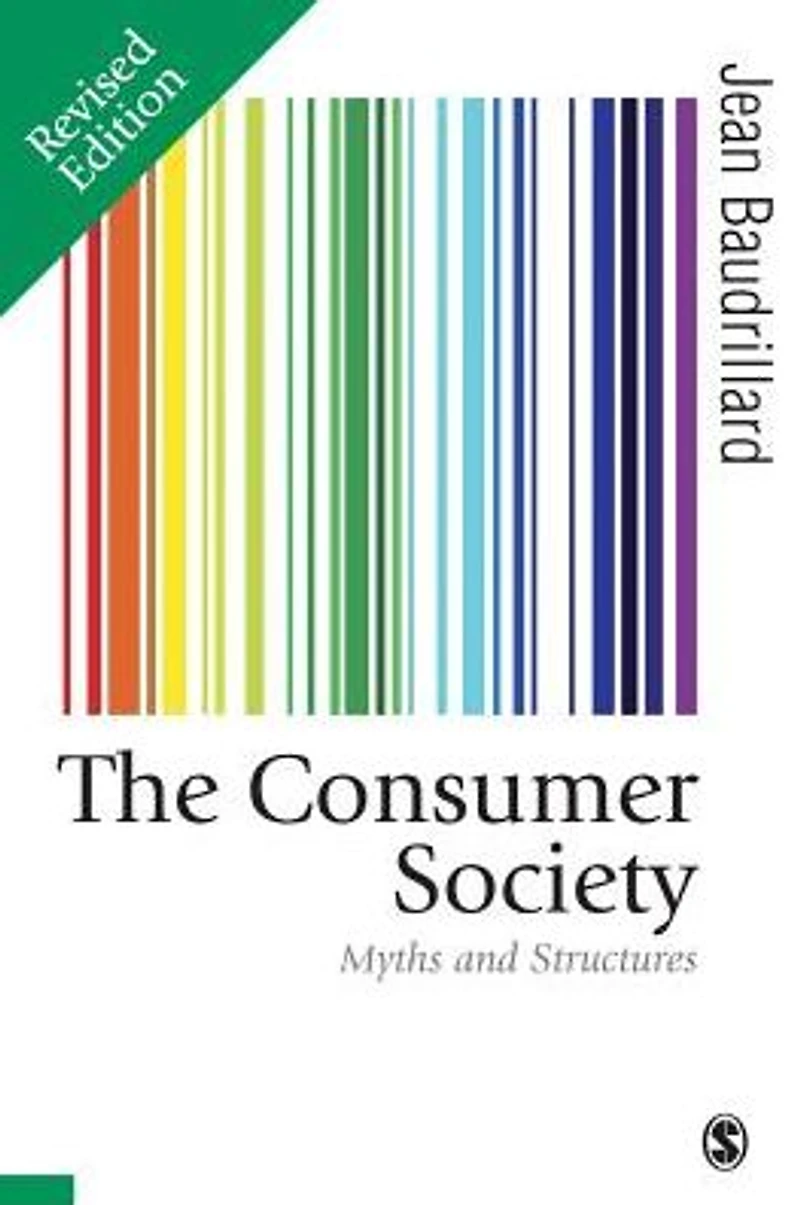 The Consumer Society: Myths and Structures