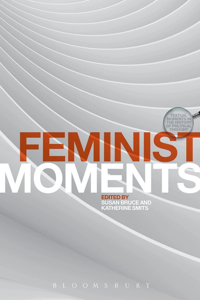 Feminist Moments: Reading Texts