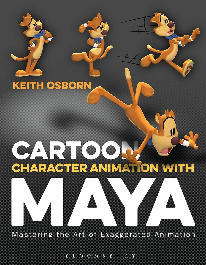 Cartoon Character Animation with Maya: Mastering the Art of Exaggerated
