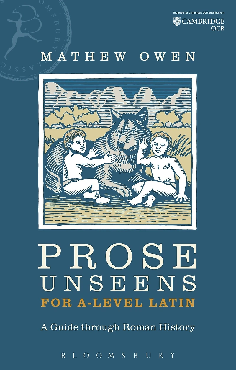 Prose Unseens for A-Level Latin: A Guide through Roman History