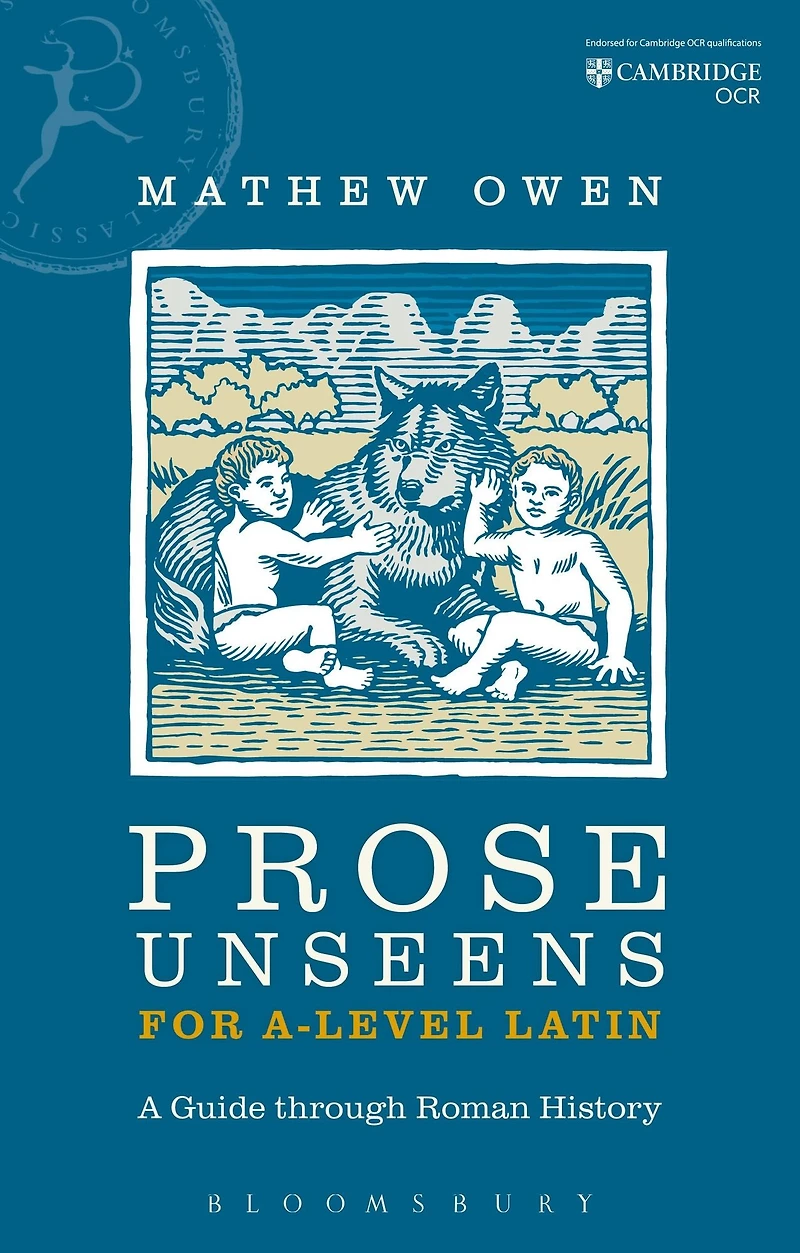 Prose Unseens for A-Level Latin: A Guide through Roman History
