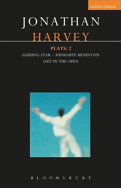 Harvey Plays: 2: Guiding Star; Hushabye Mountain; Out the Open