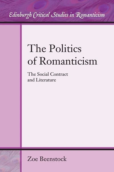 The Politics of Romanticism: Social Contract and Literature
