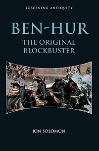 Ben-Hur: The Original Blockbuster