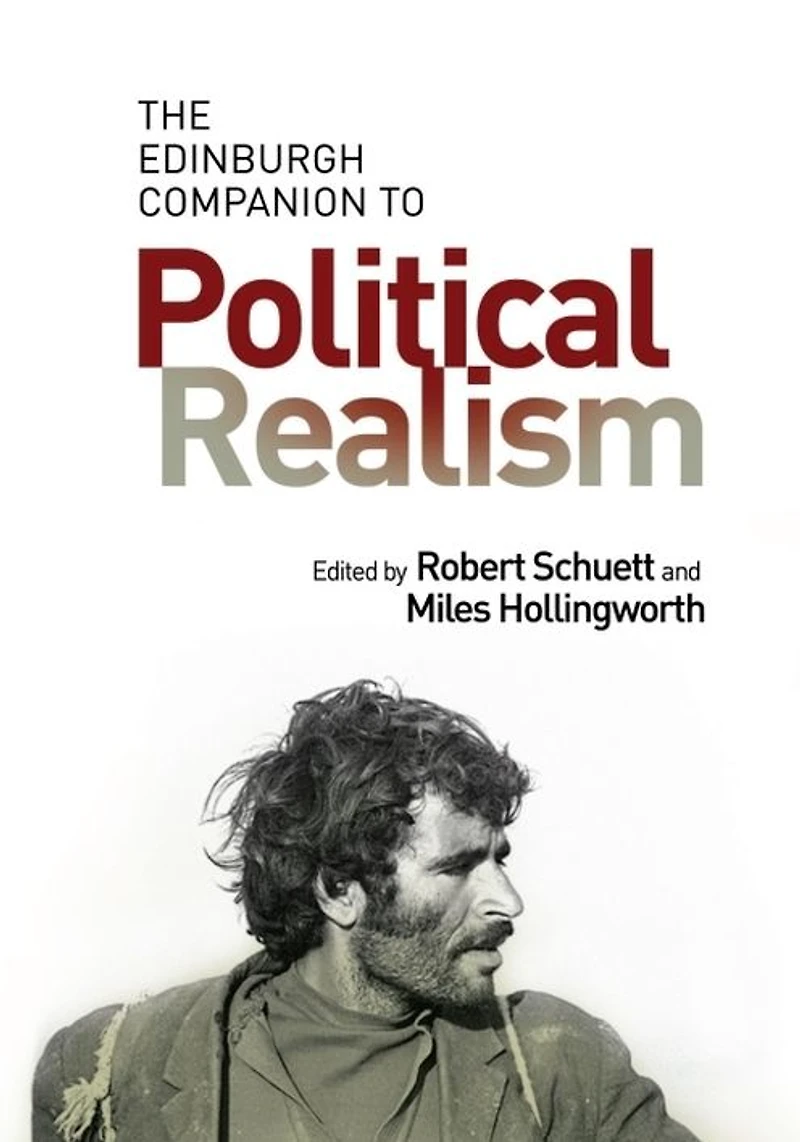 The Edinburgh Companion to Political Realism