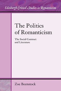 The Politics of Romanticism: Social Contract and Literature