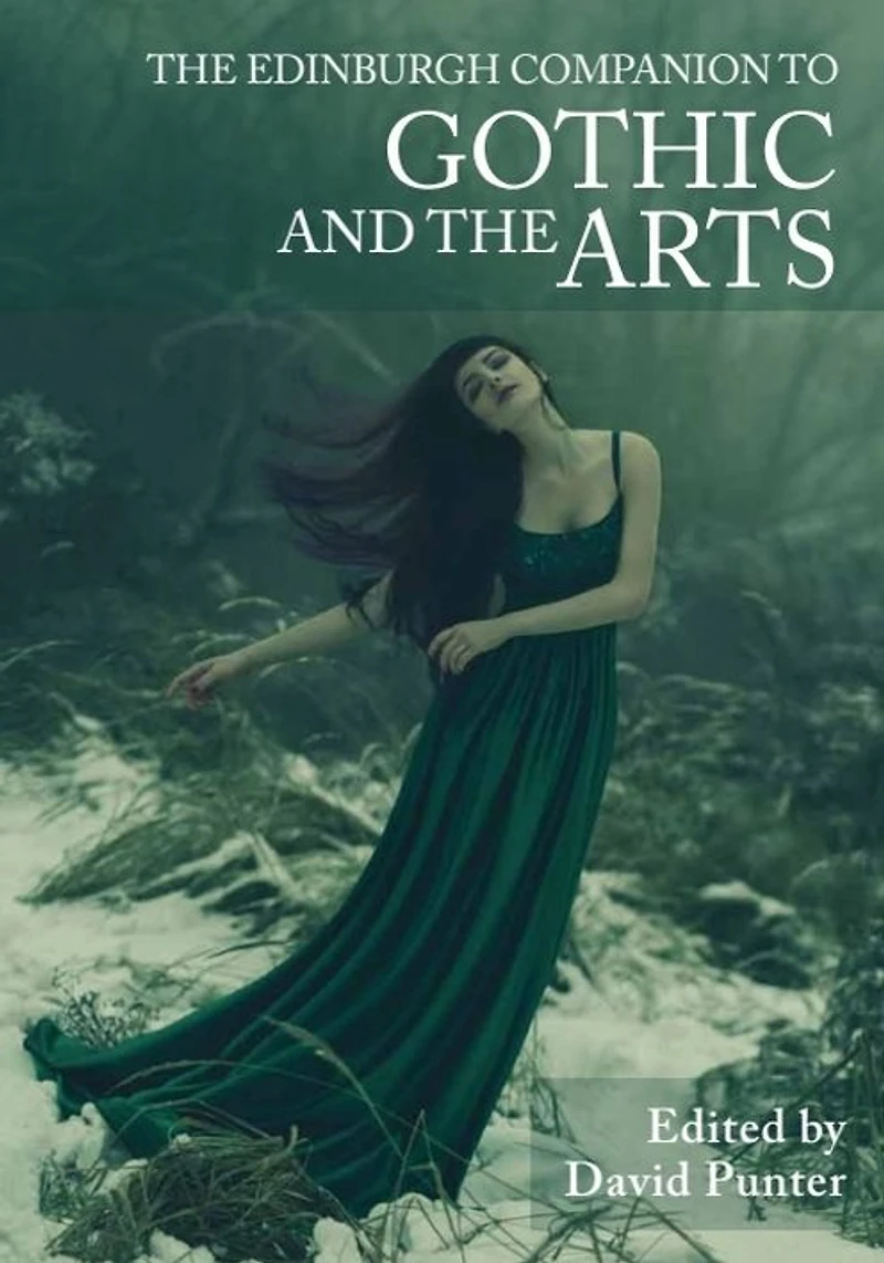 the Edinburgh Companion to Gothic and Arts