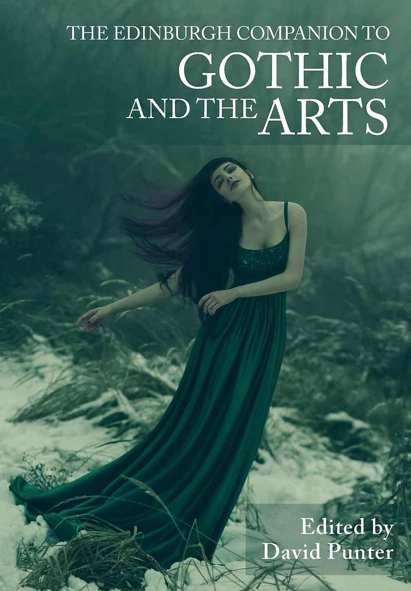 the Edinburgh Companion to Gothic and Arts