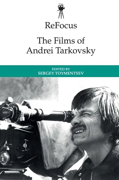 ReFocus: The Films of Andrei Tarkovsky