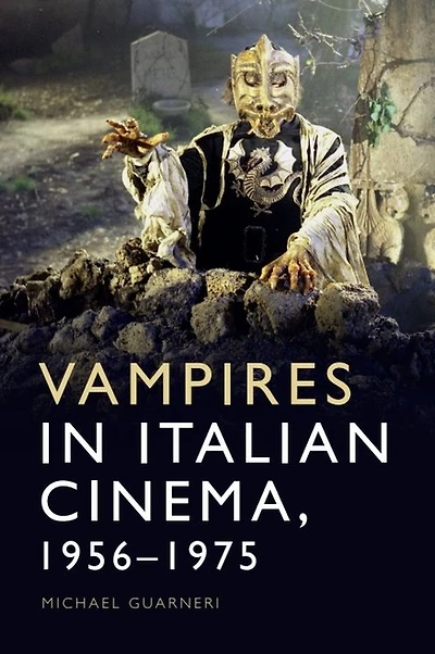 Vampires Italian Cinema, 1956-1975