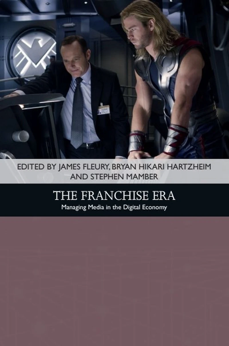 the Franchise Era: Managing Media Digital Economy