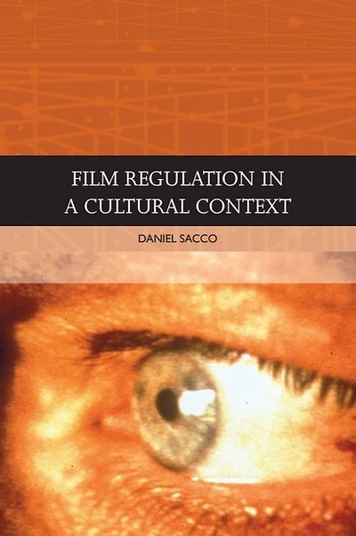 Film Regulation A Cultural Context