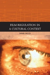 Film Regulation A Cultural Context