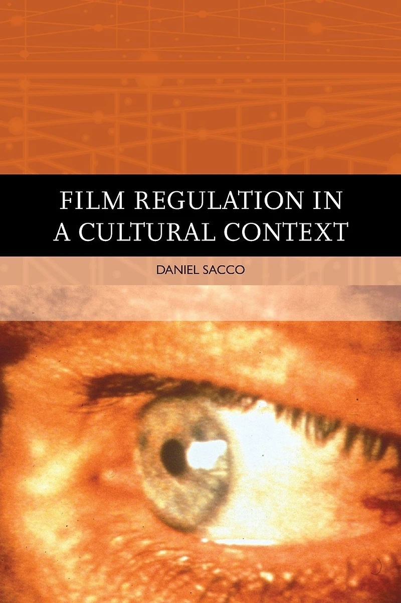 Film Regulation A Cultural Context