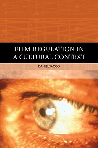 Film Regulation A Cultural Context