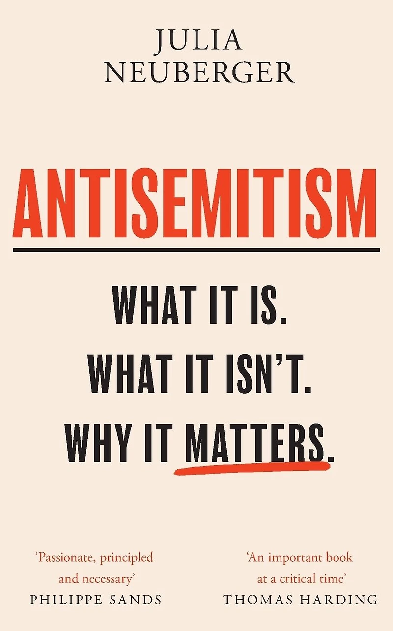 Antisemitism: What It Is. Isn't. Why Matters