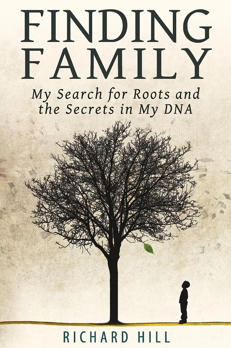 Finding Family: My Search for Roots and the Secrets DNA