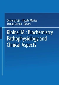 Kinins-II: Biochemistry, Pathophysiology, and Clinical Aspects