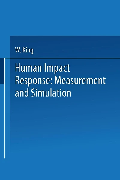 Human Impact Response: Measurement and Simulation