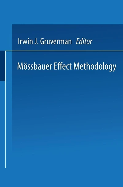 Mössbauer Effect Methodology: Volume 1: Proceedings of the First Symposium on Mössbauer Effect Methodology New York City, January 26, 1965