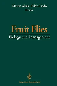 Fruit Flies: Biology and Management