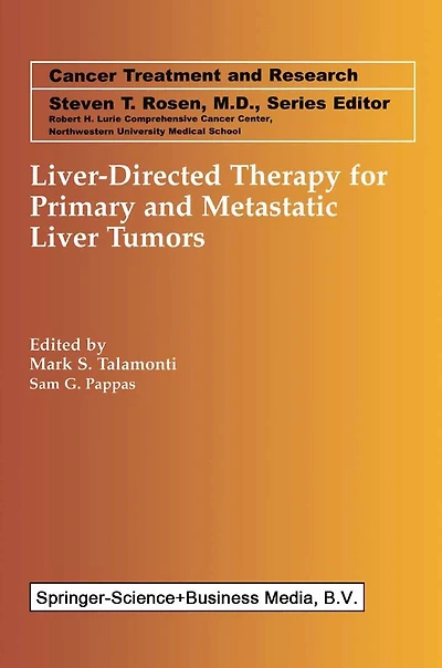 Liver-Directed Therapy for Primary and Metastatic Liver Tumors
