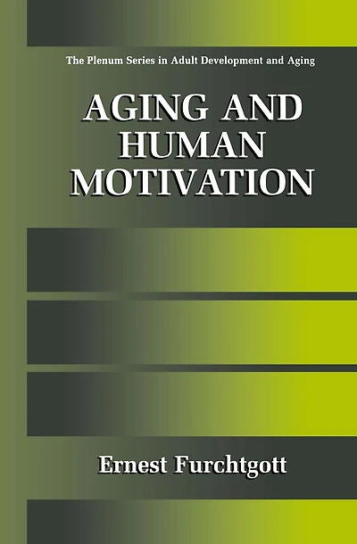 Aging and Human Motivation